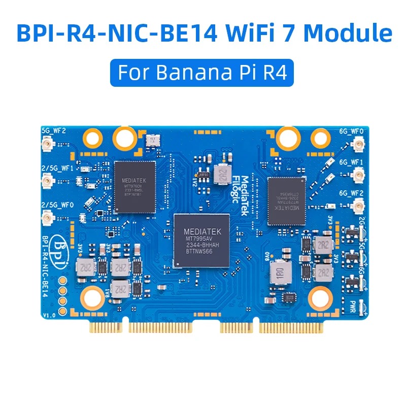 Bananapi Bpi R4 Wifi 7 - BPI-R4 BPI-R4-NIC-BE14 WiFi 7 Modülü, MediaTek
